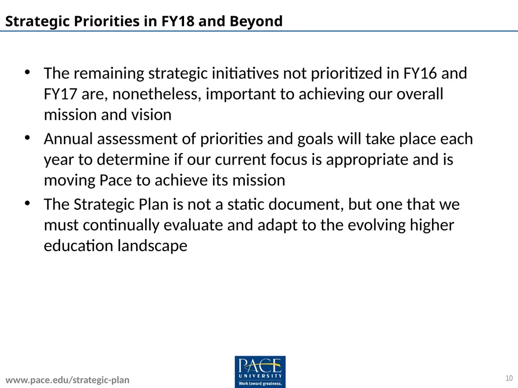 Embracing the Future Pace University Strategic - slide 10 of 10