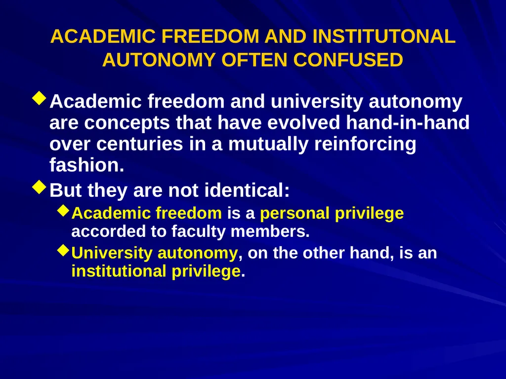 ACADEMIC FREEDOM AND INSTITUTIONAL AUTONOMY: - slide 8 of 24