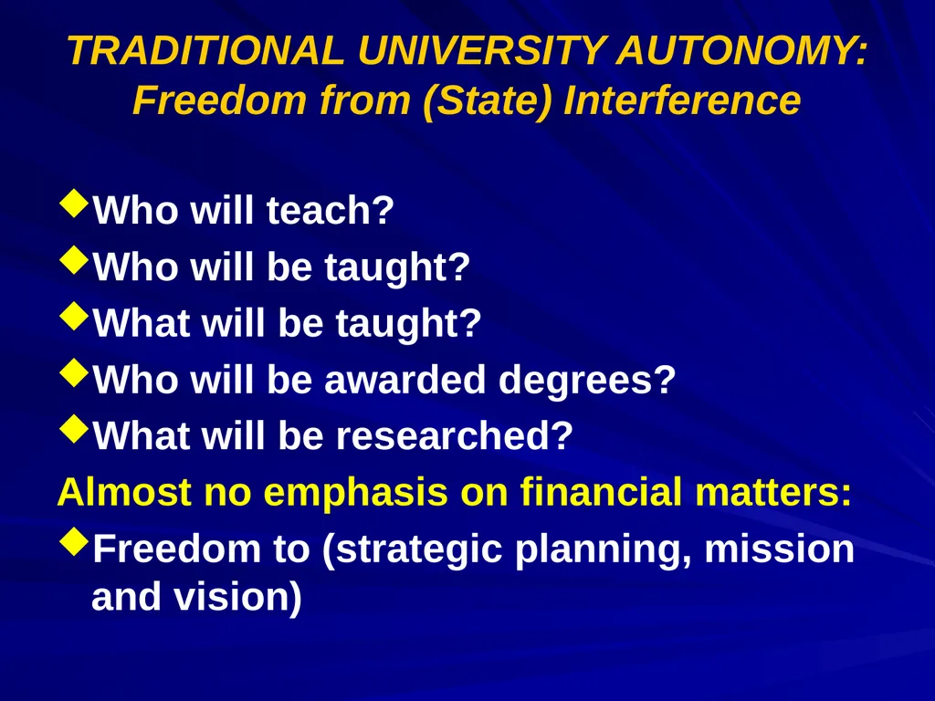 ACADEMIC FREEDOM AND INSTITUTIONAL AUTONOMY: - slide 11 of 24