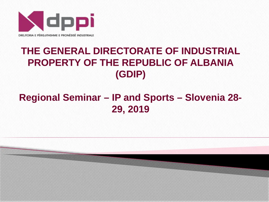THE GENERAL DIRECTORATE OF INDUSTRIAL PROPERTY OF