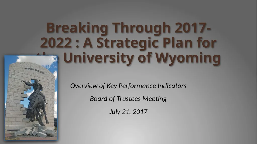 Breaking Through 2017-2022 : A Strategic Plan for - slide 1 of 13