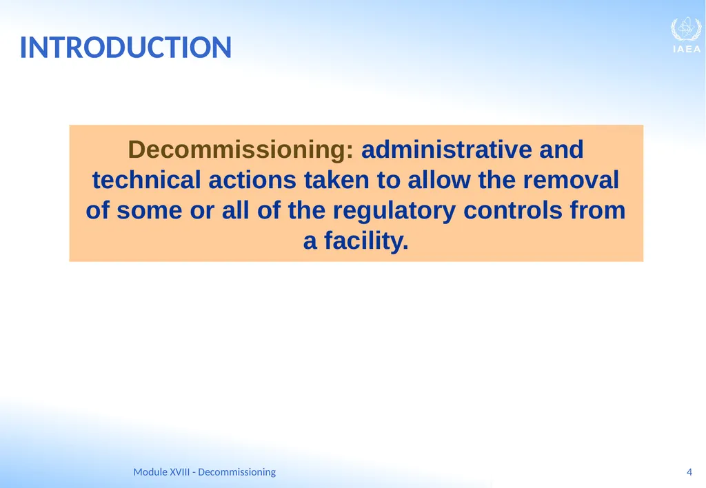 Module XVIII - Decommissioning Ferenc Adorjan - slide 4 of 64