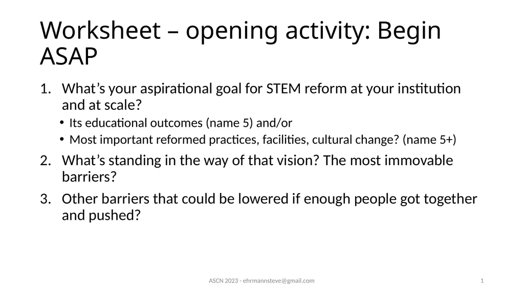 Worksheet – opening activity: Begin ASAP What’s