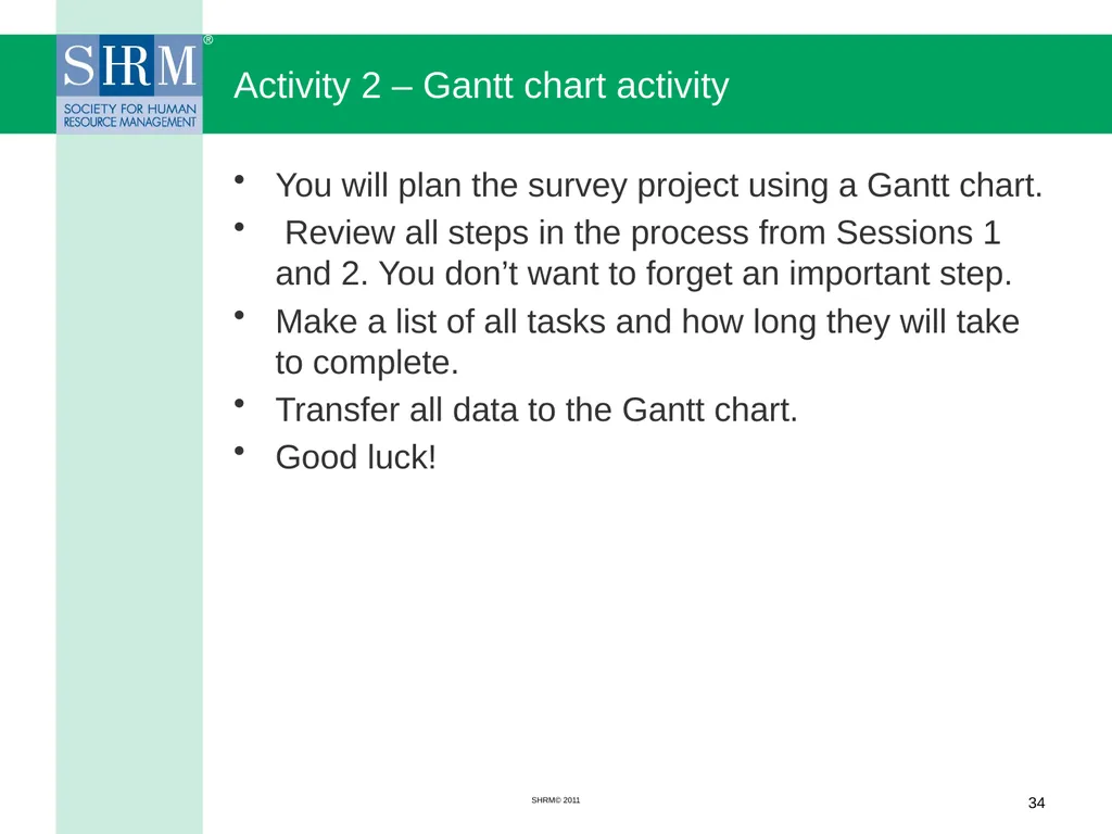 Managing a Salary Survey Project Patricia A. - slide 34 of 47