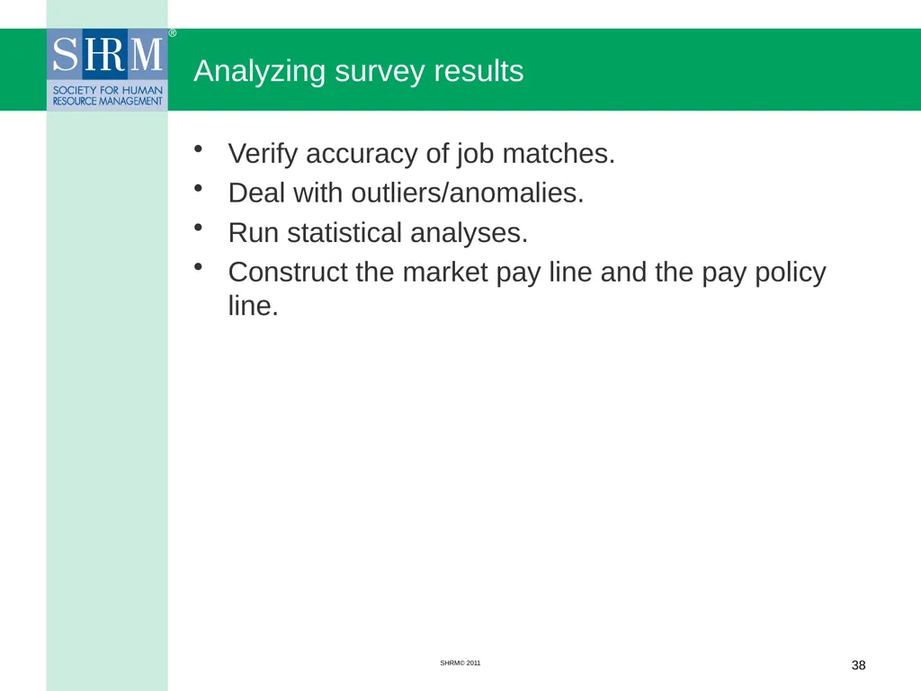 Managing a Salary Survey Project Patricia A. - slide 38 of 47