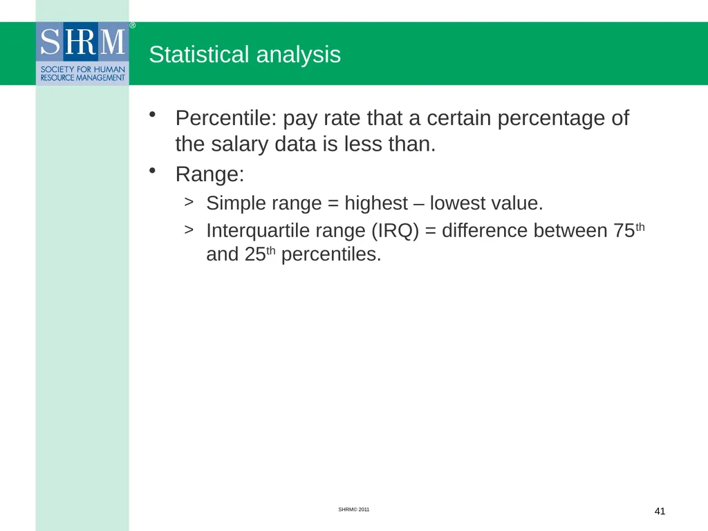 Managing a Salary Survey Project Patricia A. - slide 41 of 47