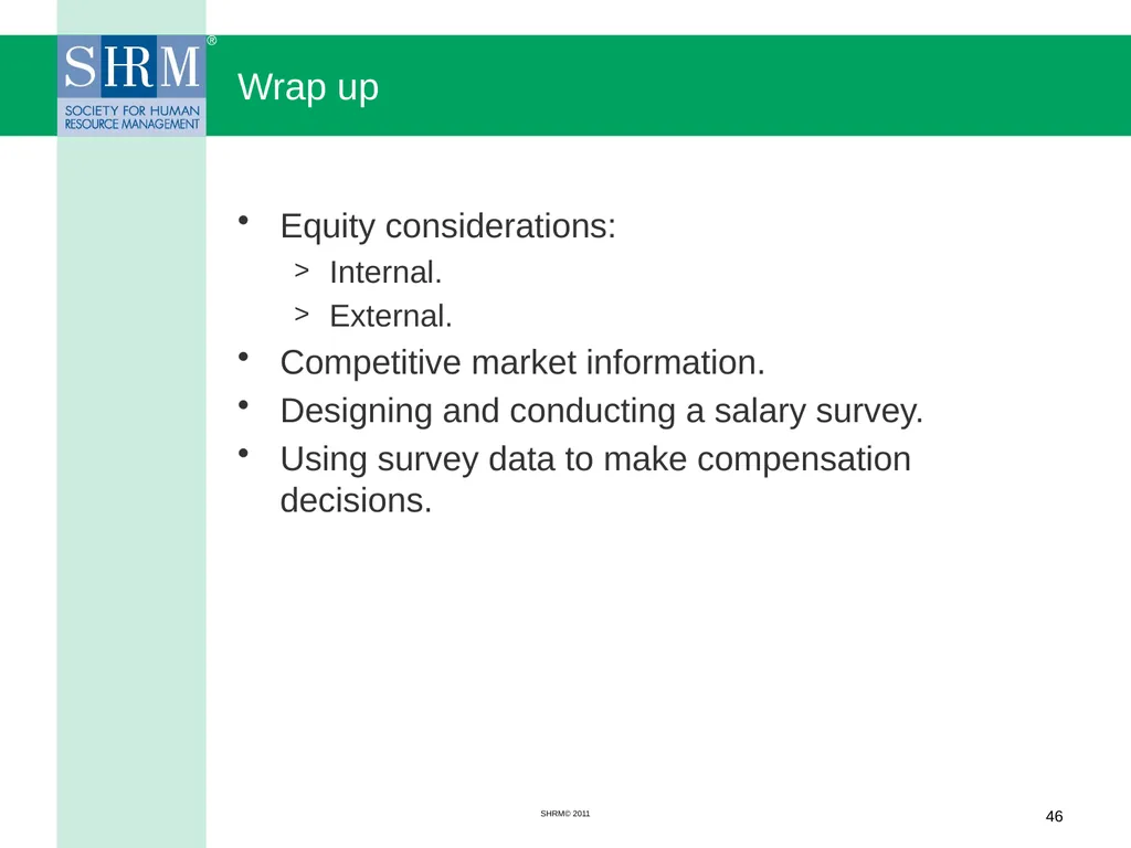 Managing a Salary Survey Project Patricia A. - slide 46 of 47