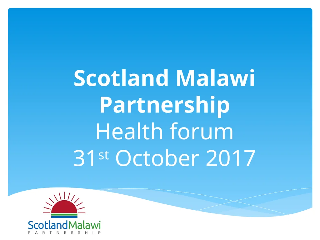 Scotland Malawi Partnership Health forum 31st
