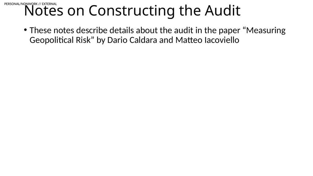 Notes on Constructing the Audit These notes - slide 1 of 17