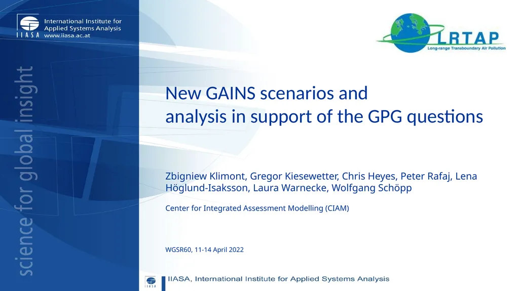 New GAINS scenarios and analysis in support of the