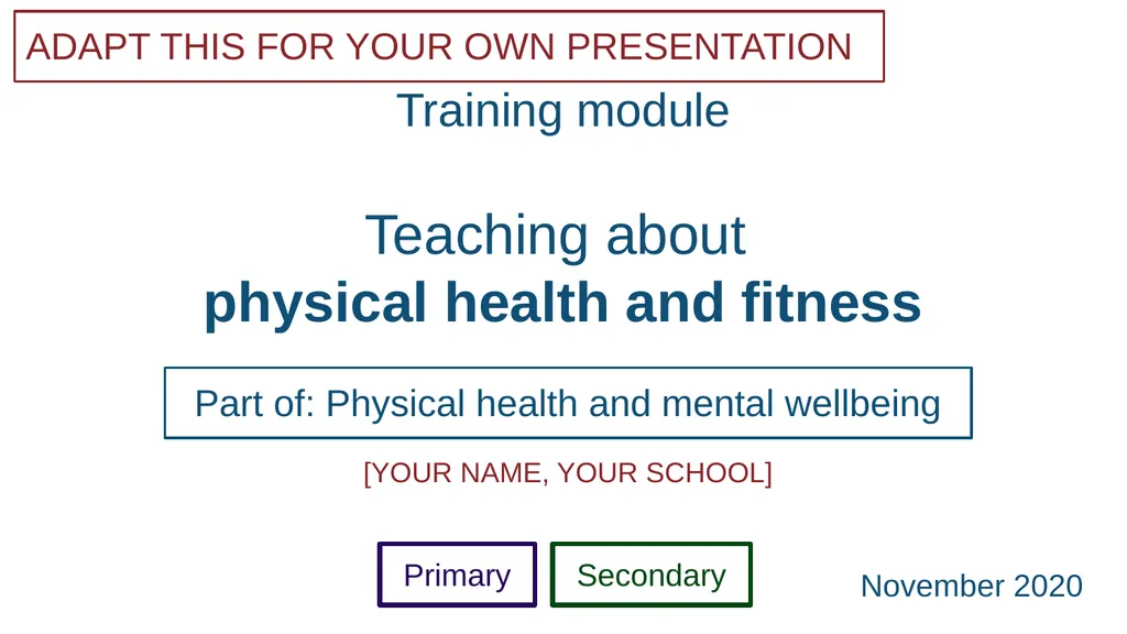 Teaching about physical health and fitness Part
