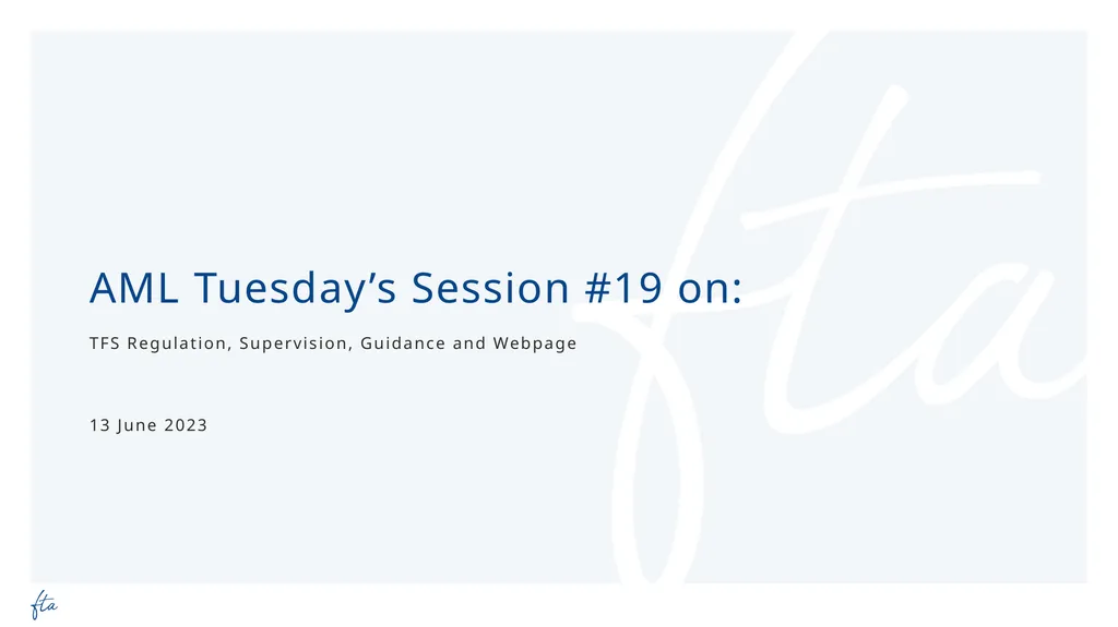 AML Tuesday’s Session #19 on: TFS Regulation, - slide 1 of 20