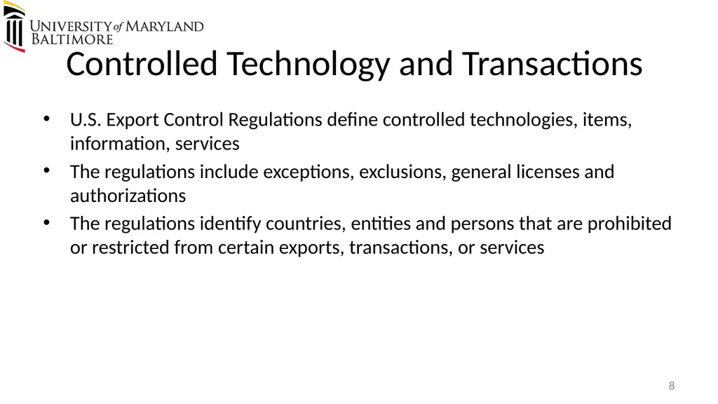 Does UMB export? Complying with the U.S. Export - slide 8 of 68
