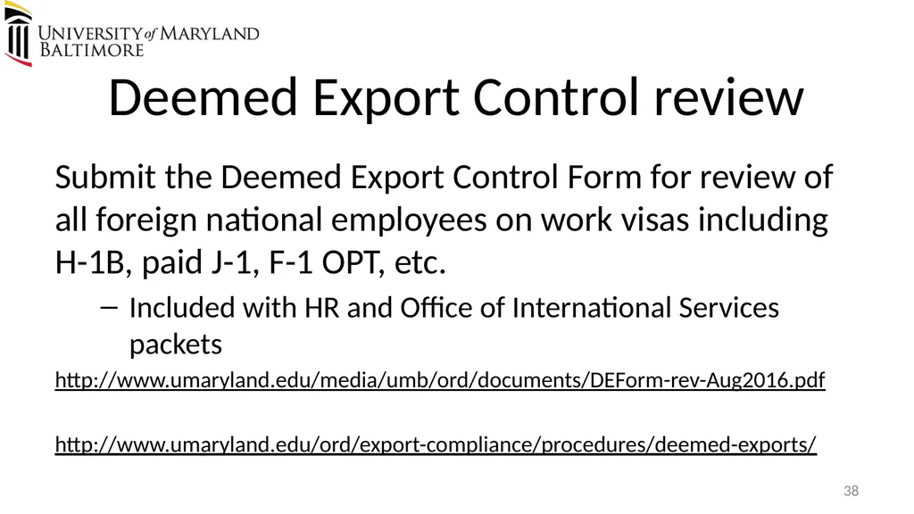 Does UMB export? Complying with the U.S. Export - slide 38 of 68