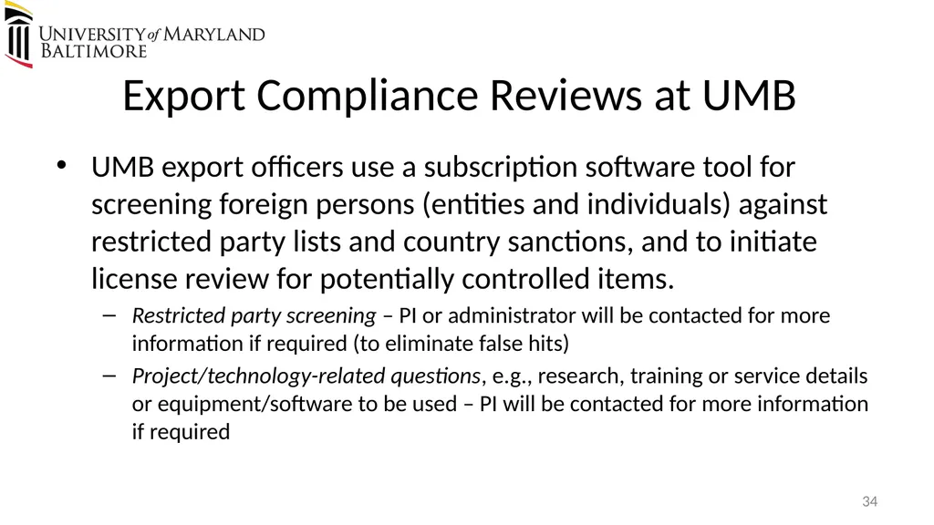 Does UMB export? Complying with the U.S. Export - slide 34 of 68