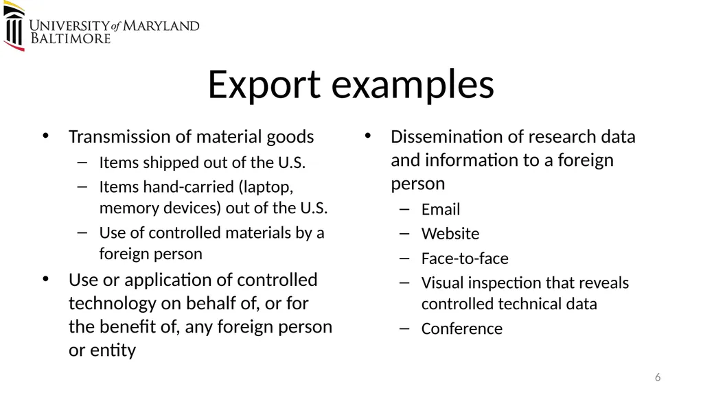 Does UMB export? Complying with the U.S. Export - slide 6 of 68