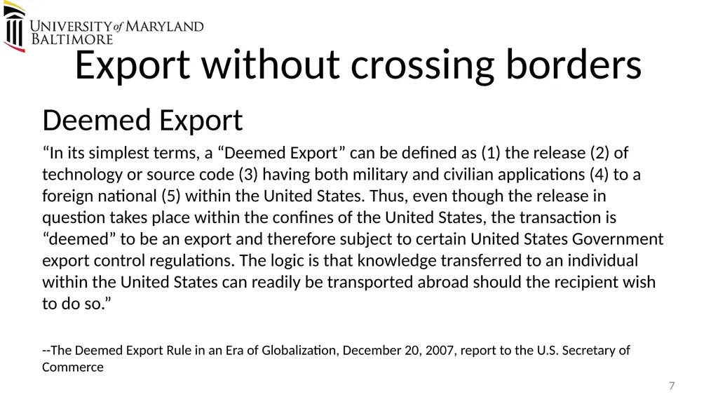 Does UMB export? Complying with the U.S. Export - slide 7 of 68
