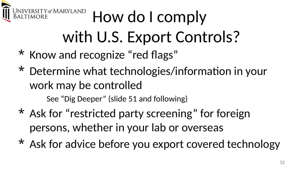 Does UMB export? Complying with the U.S. Export - slide 32 of 68