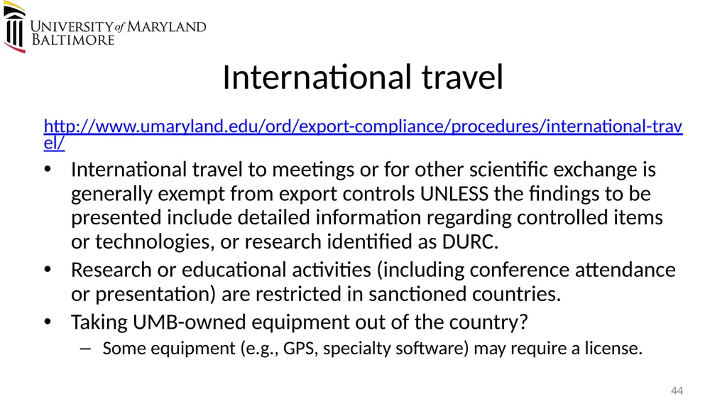 Does UMB export? Complying with the U.S. Export - slide 44 of 68