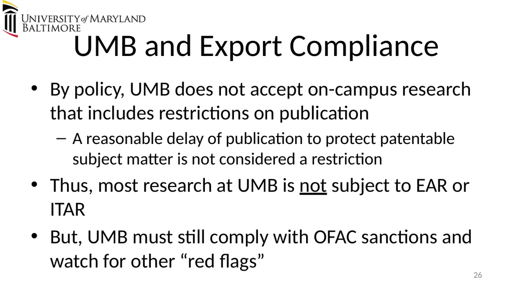Does UMB export? Complying with the U.S. Export - slide 26 of 68