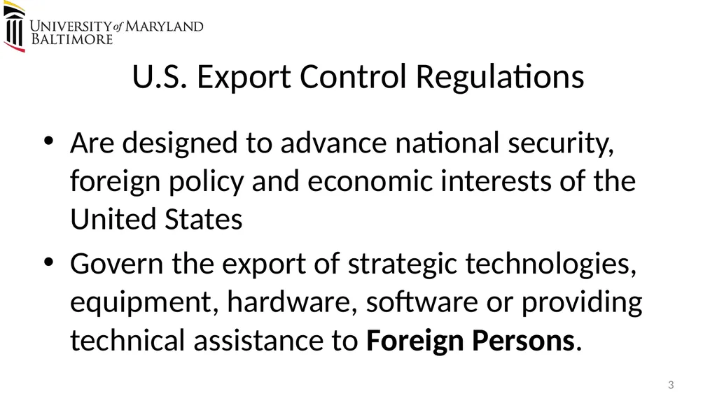 Does UMB export? Complying with the U.S. Export - slide 3 of 68
