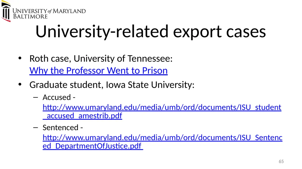 Does UMB export? Complying with the U.S. Export - slide 65 of 68