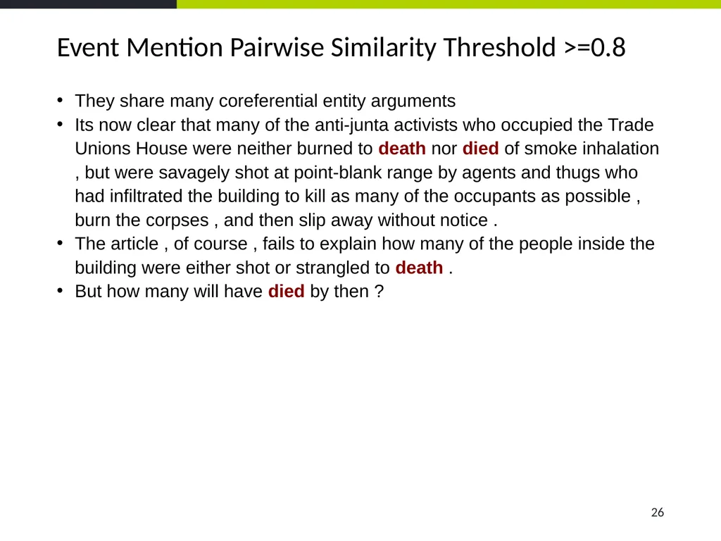 Event Coreference Resolution Heng Ji (UIUC) 5. The - slide 26 of 31