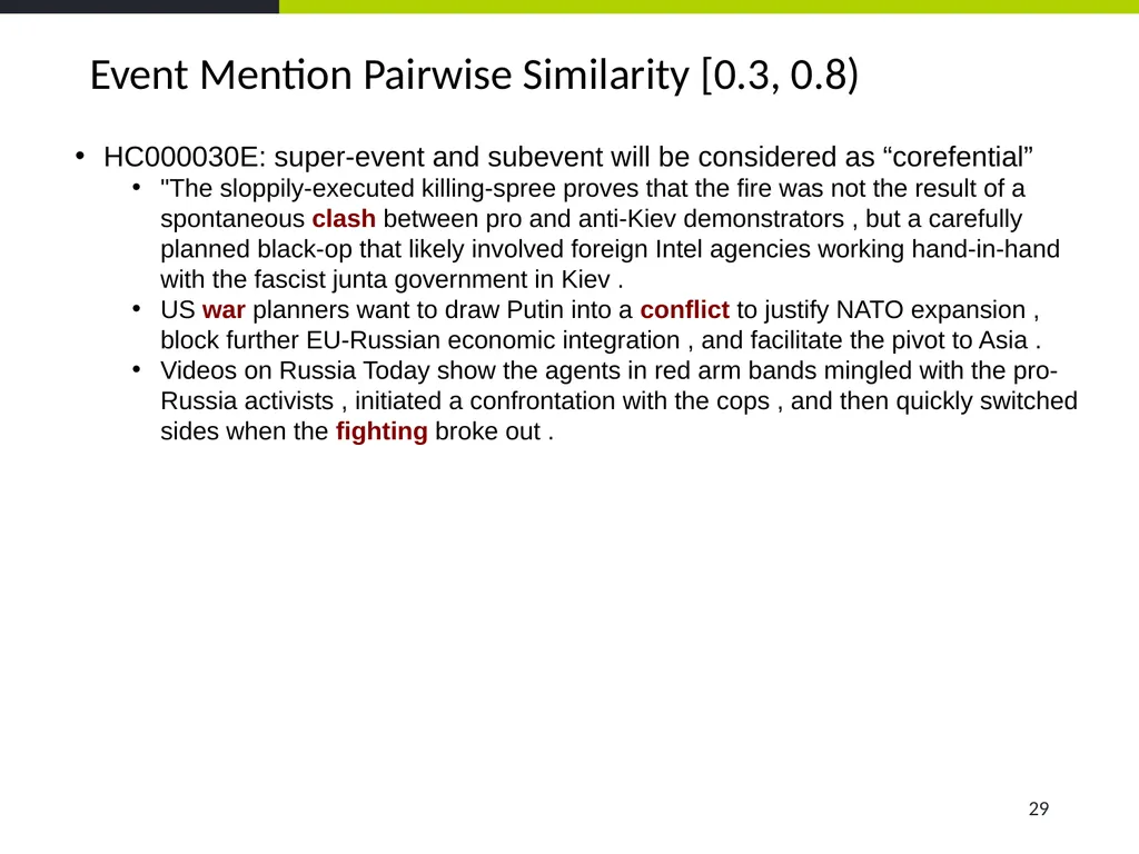 Event Coreference Resolution Heng Ji (UIUC) 5. The - slide 29 of 31