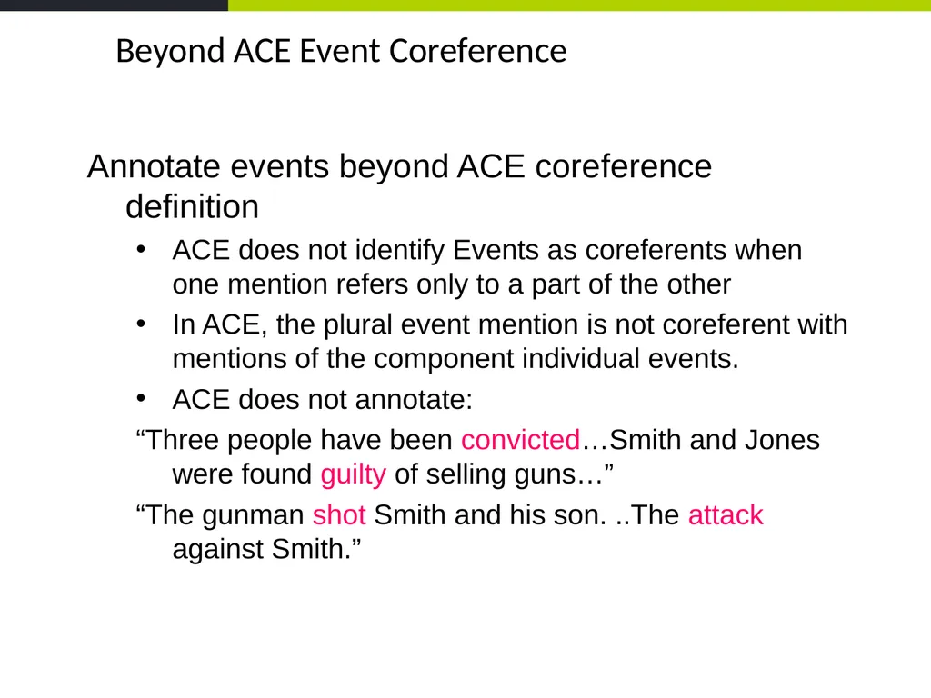 Event Coreference Resolution Heng Ji (UIUC) 5. The - slide 11 of 31