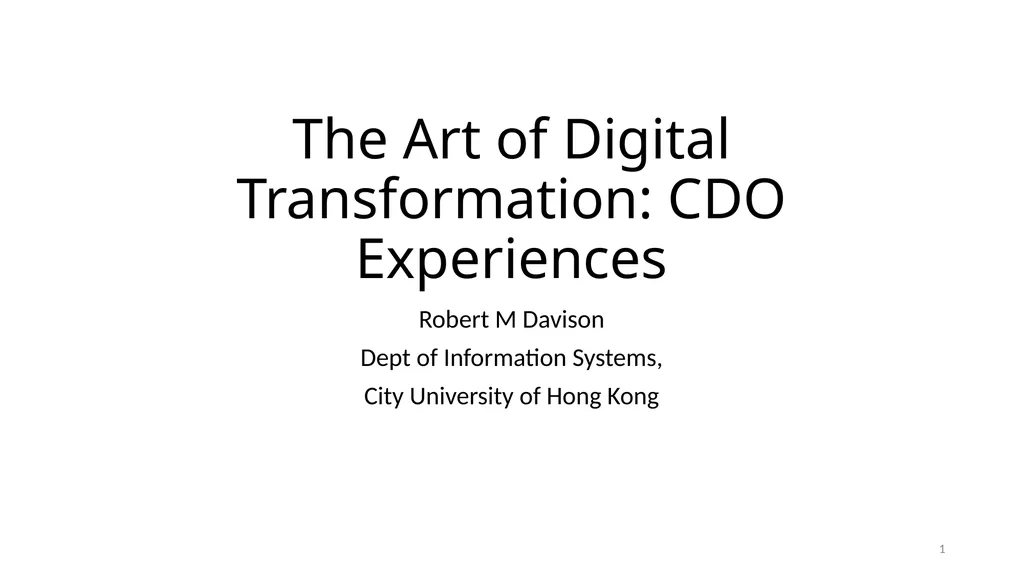 The Art of Digital Transformation: CDO Experiences