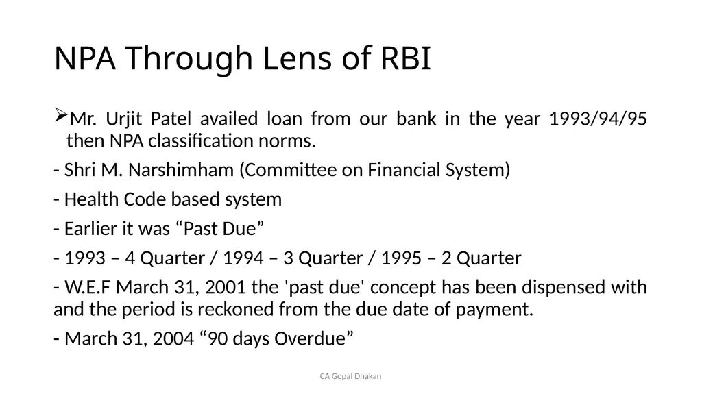 NPA Through Lens of RBI CA Gopal Dhakan M.com., - slide 11 of 43