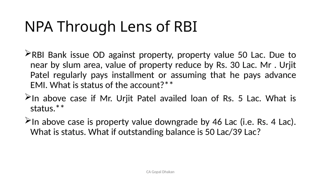 NPA Through Lens of RBI CA Gopal Dhakan M.com., - slide 27 of 43