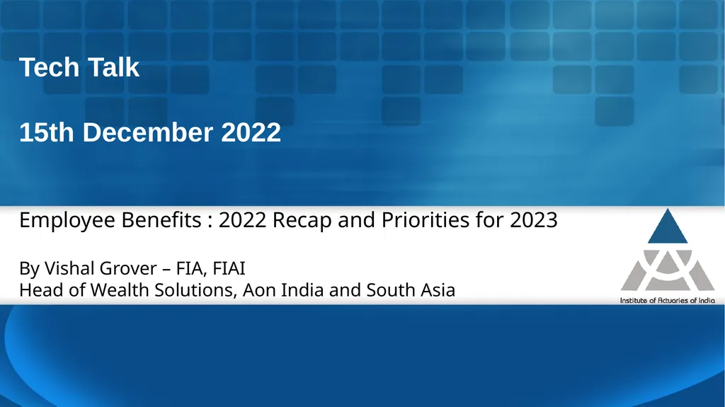 Tech Talk 15th December 2022 Employee Benefits : - slide 1 of 18