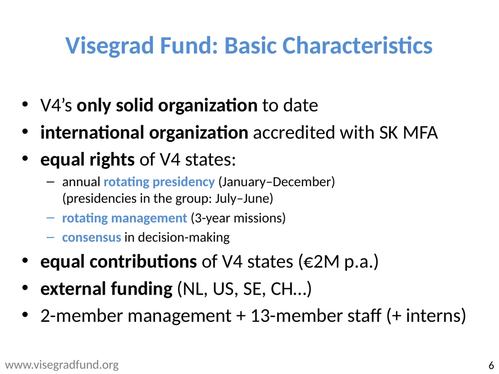 Visegrad: cooperation, fund and study 13th - slide 6 of 27