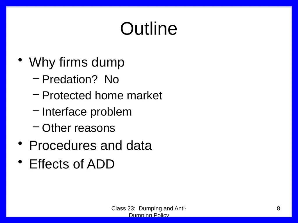 Class 23 Dumping and Anti-Dumping Policy by Alan - slide 8 of 62