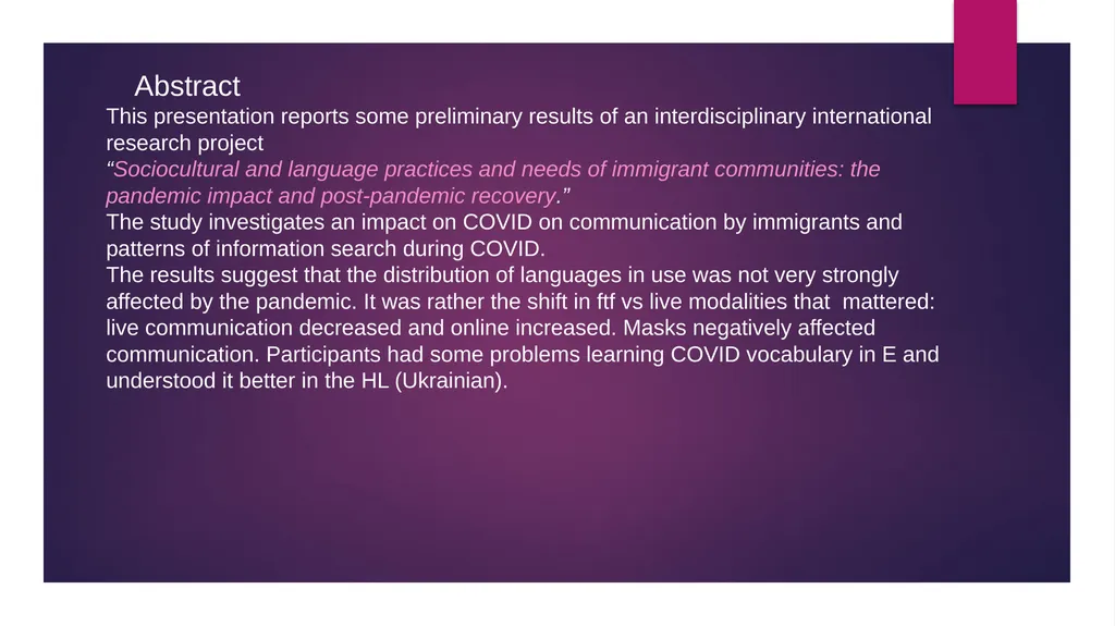 “COVID-19 effects on language use by immigrants in - slide 2 of 38