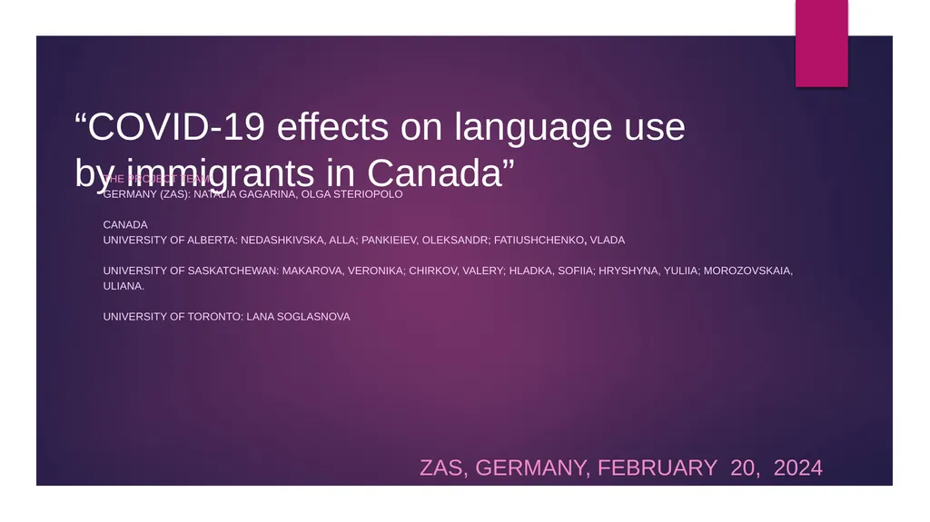 “COVID-19 effects on language use by immigrants in - slide 1 of 38