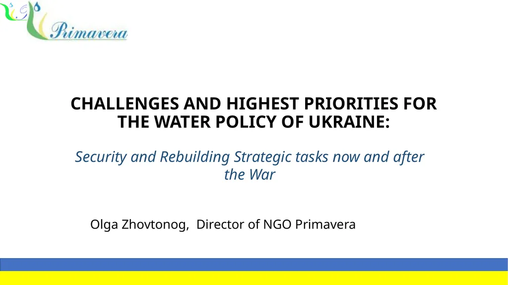 CHALLENGES AND HIGHEST PRIORITIES FOR THE WATER - slide 1 of 9