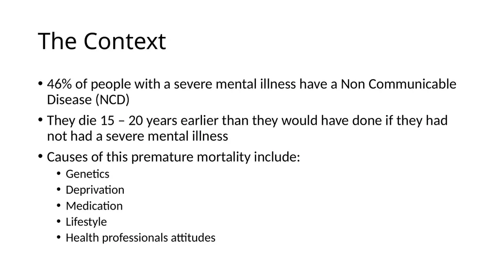 Physical Health and People with a Severe Mental - slide 3 of 14