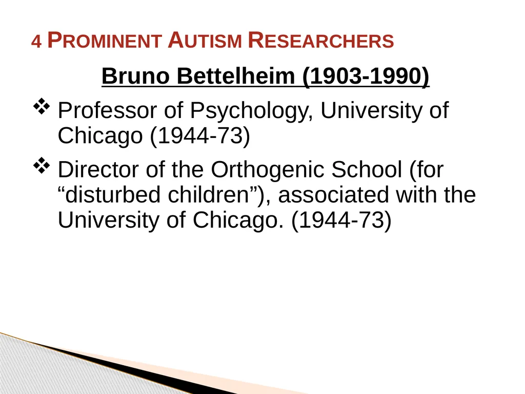 Brief History of Autism By: Jason Bunn-Parsons 4 - slide 12 of 44