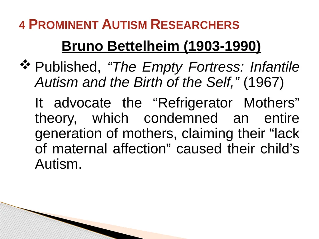 Brief History of Autism By: Jason Bunn-Parsons 4 - slide 13 of 44