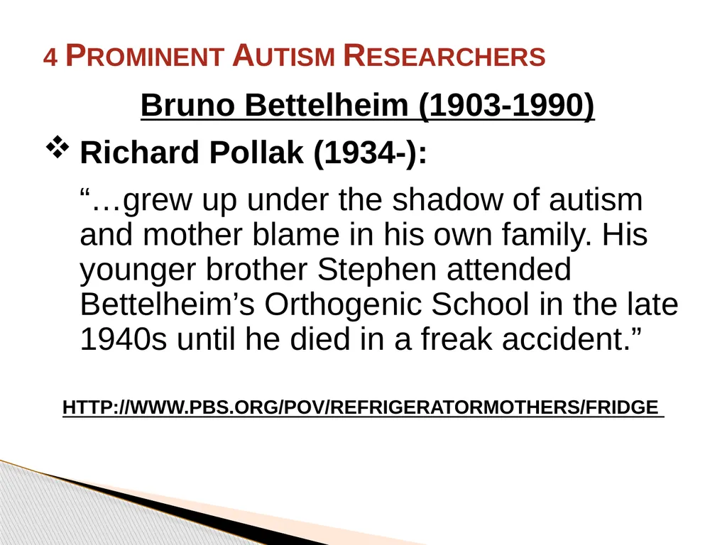Brief History of Autism By: Jason Bunn-Parsons 4 - slide 17 of 44