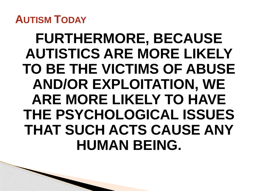Brief History of Autism By: Jason Bunn-Parsons 4 - slide 42 of 44
