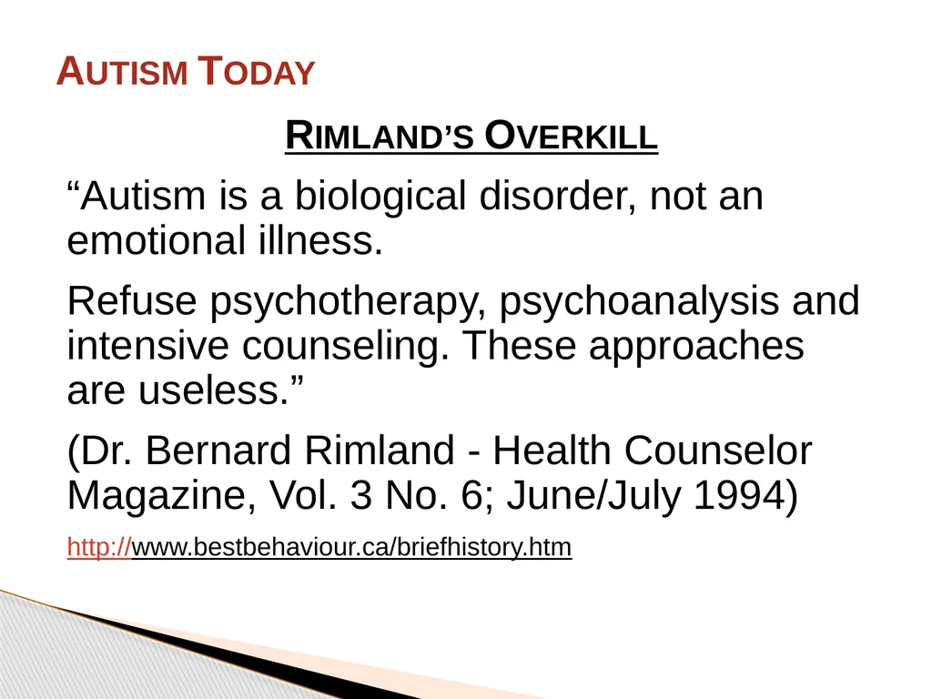 Brief History of Autism By: Jason Bunn-Parsons 4 - slide 39 of 44