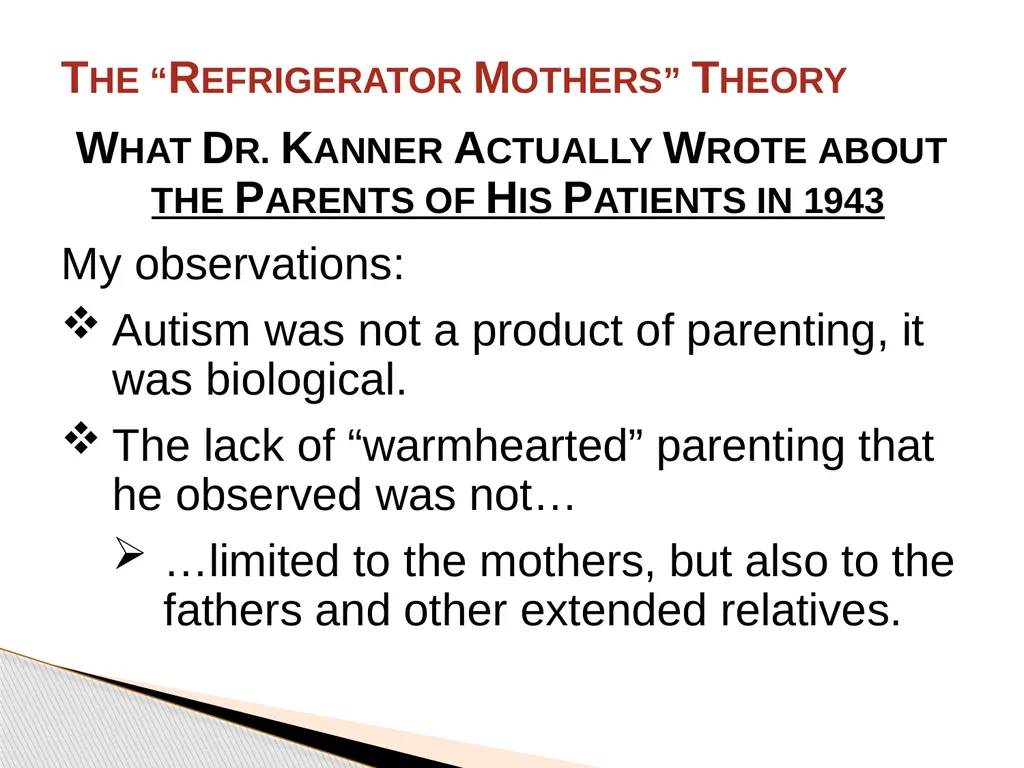 Brief History of Autism By: Jason Bunn-Parsons 4 - slide 35 of 44
