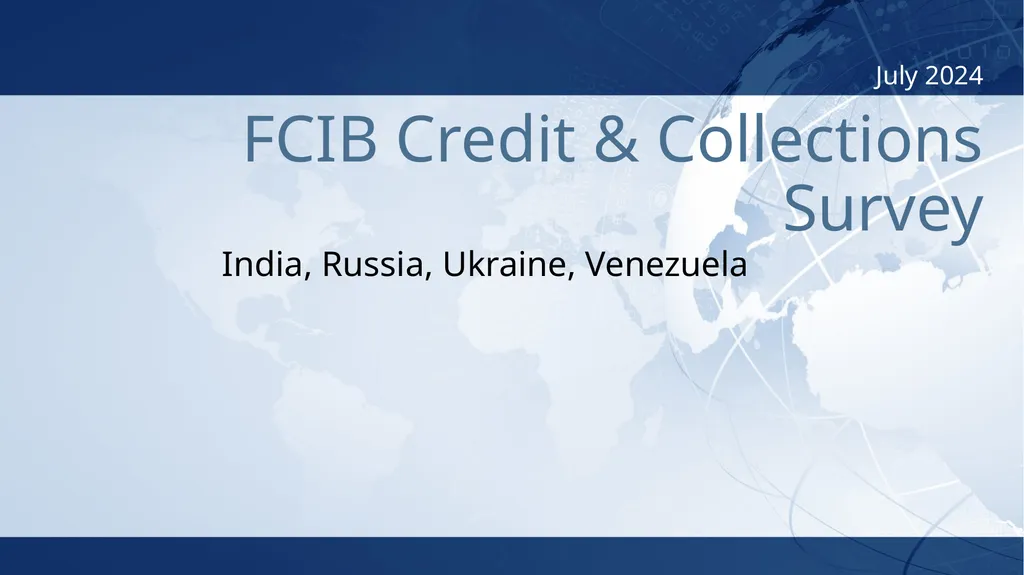 FCIB Credit & Collections Survey July 2024 India, - slide 1 of 13