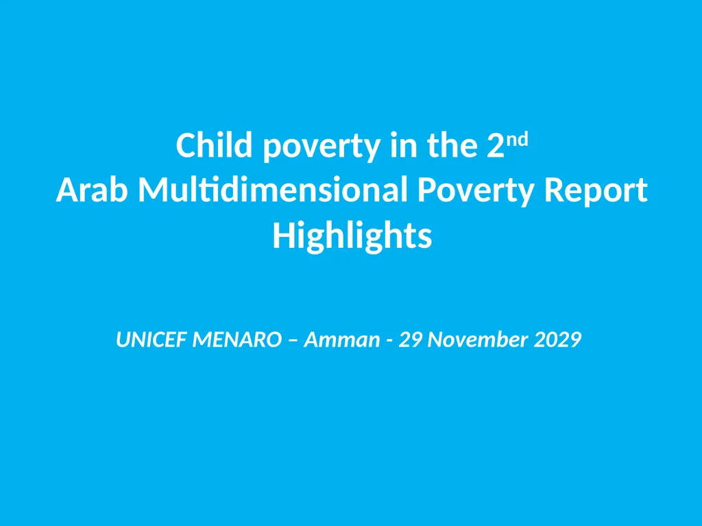 Child poverty in the 2nd Arab Multidimensional - slide 1 of 19