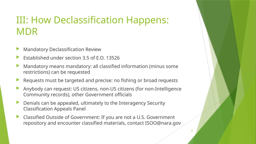 Declassification Realities A presentation for the - slide 6 of 11