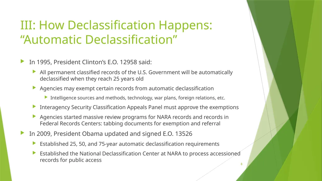 Declassification Realities A presentation for the - slide 8 of 11