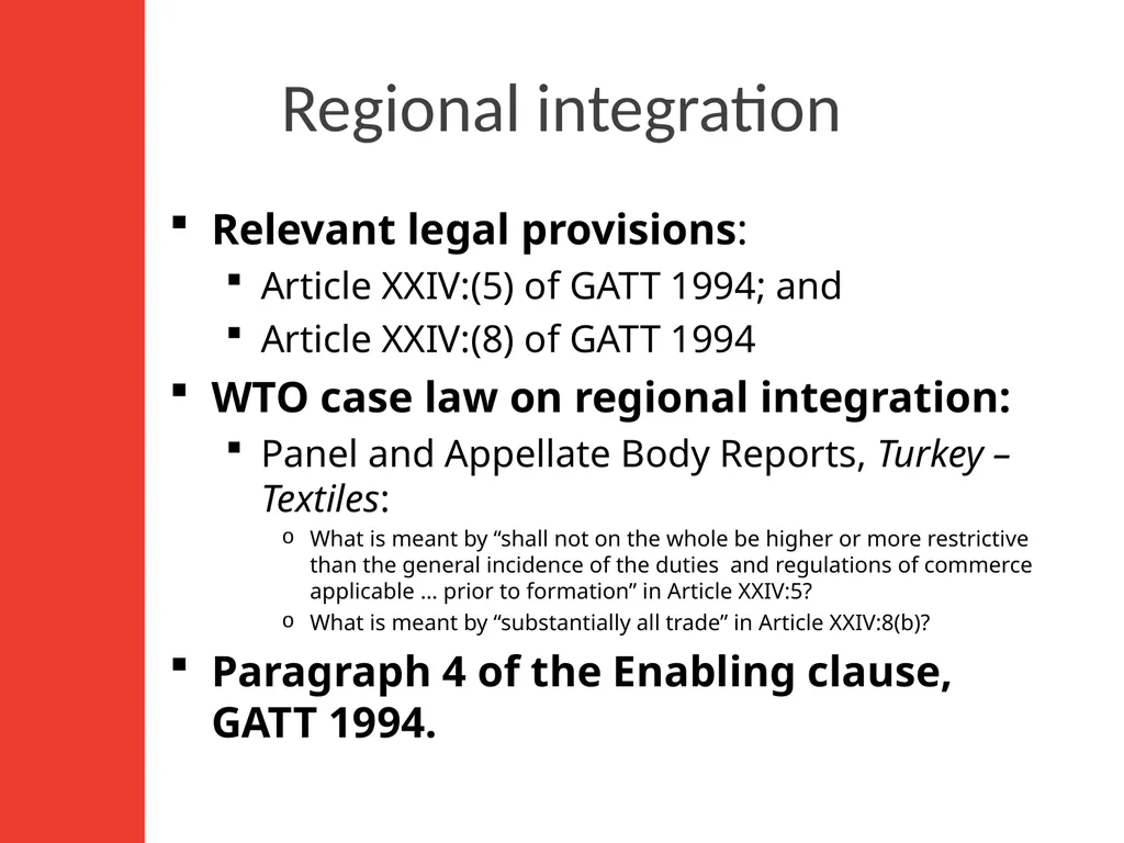 WTO Law Class 6: Regional Integration, National - slide 3 of 15